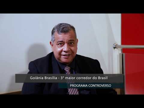 Programa ControVerso – Goiânia – Brasília – 3º Maior Corredor do Brasil
