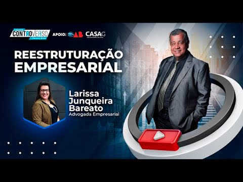Programa ControVerso – Reestruturação Empresarial