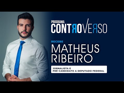 Programa ControVerso – com Matheus Ribeiro