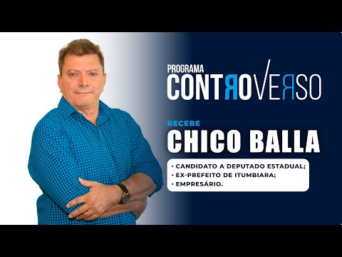 Programa ControVerso – com Chico Balla