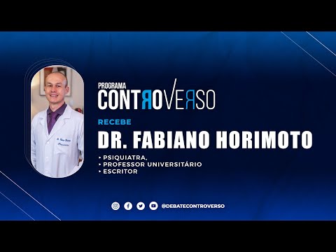 Programa ControVerso – Dr. Fabiano Horimoto