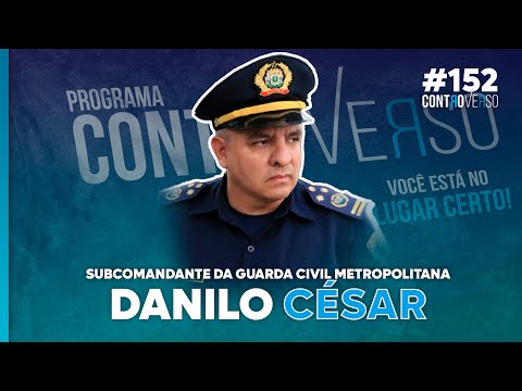 SubComandante – Danilo – GCM-GO – ControVerso #152