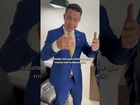 Mexeu com a advocacia, mexeu com todos os advogados do Brasil!