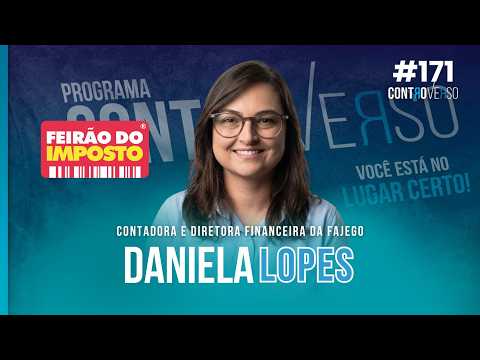 Daniela Lopes – Feirão do Imposto – Controverso – #171