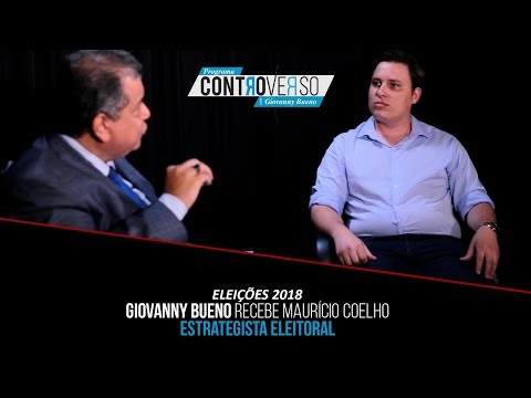 Giovanny Bueno – recebe o Estrategista Eleitoral, Maurício Coelho